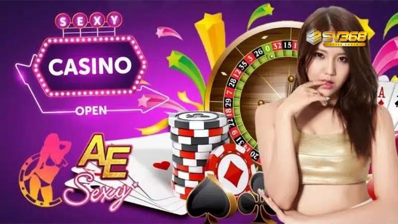 AE Sexy SV368 – Nhà Cung Cấp Game Casino Hàng Đầu